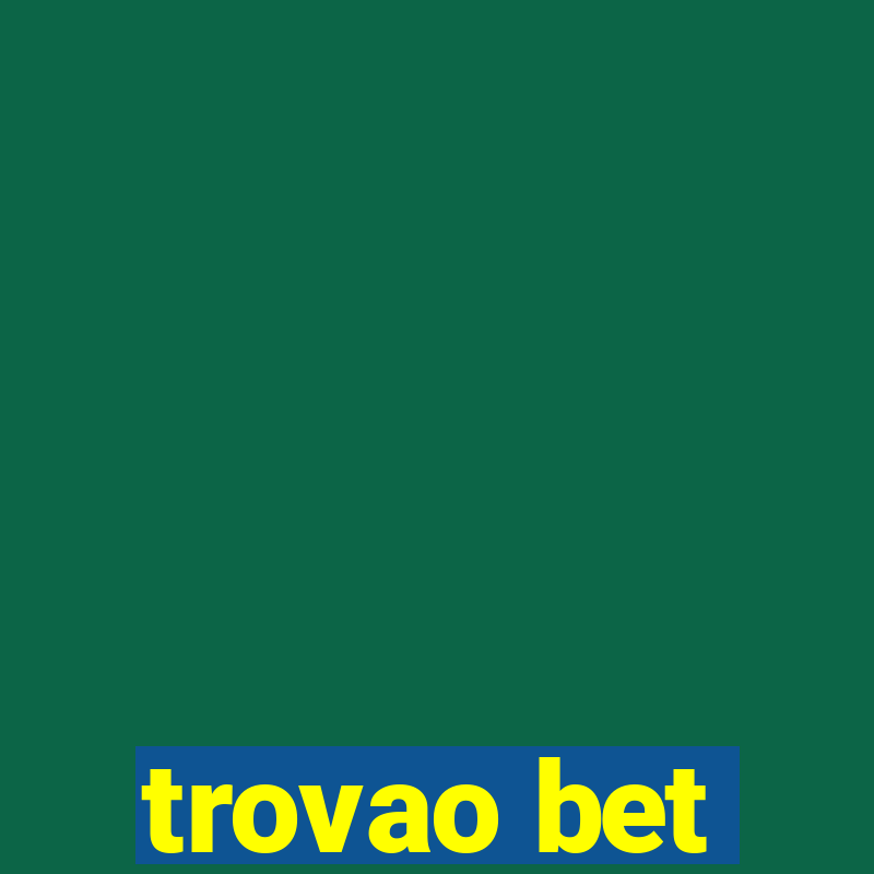 trovao bet